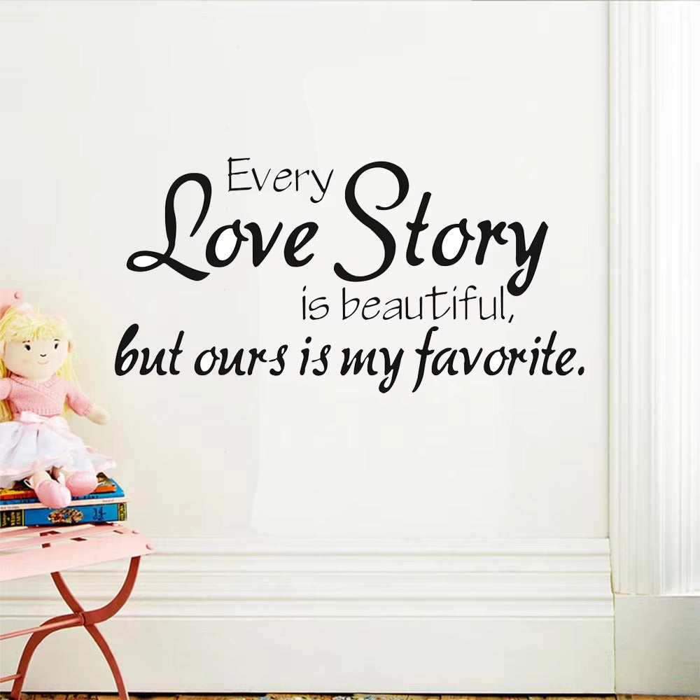 Wall Stickers Home Decor -English Quote "Every Love Story Is Beautiful" Vinyl Lettering Words Wall Art Quote Sticky Decals 30 Size : 45x67cm