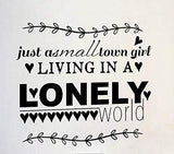Olive Branch Wall Quotes English Saying"Just a small town girl living in a LONELY world" Heart Inspirational English sticker Lettering Vinyl Stickers for Bedroom