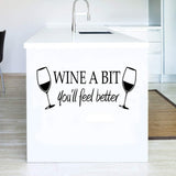 Wine a Bit You'll Feel Better Quote Letter Wall Sticker Vinyl Wall Decals Home Ars Removable Kitchen Dining Room Wall Decal Vinyl Home Décor black size 30x60 nc8209
