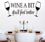 Wine a Bit You'll Feel Better Quote Letter Wall Sticker Vinyl Wall Decals Home Ars Removable Kitchen Dining Room Wall Decal Vinyl Home Décor black size 30x60 nc8209