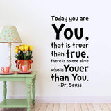 Summer Today You Are You That is Truer Than True Quote Home Decal Dr. Seuss Black Wall Decor