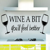 Wine a Bit You'll Feel Better Quote Letter Wall Sticker Vinyl Wall Decals Home Ars Removable Kitchen Dining Room Wall Decal Vinyl Home Décor black size 30x60 nc8209