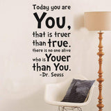 Summer Today You Are You That is Truer Than True Quote Home Decal Dr. Seuss Black Wall Decor