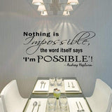 Wall Sticker Nothing is Impossible The Word Itself Says I'm Possible Wall Decal Inspirational Quotes Removable PVC Decoration Home Classroom Office Decor size 45x60cm lm067