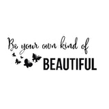 Wall Decal Girl Own Kind Of Beautiful Words Quote Interior Vinyl Decor Black  size 25x70 df5303