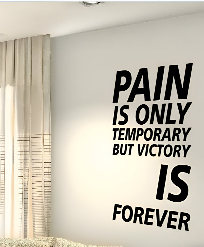 "Motivational Wall Sticker - Pain is Temporary Victory is Forever | Inspirational Quote Wall Decal for Home, Gym, Office | Self-Adhesive Vinyl | Easy to Apply & Remove - Black, Size 24x47"
