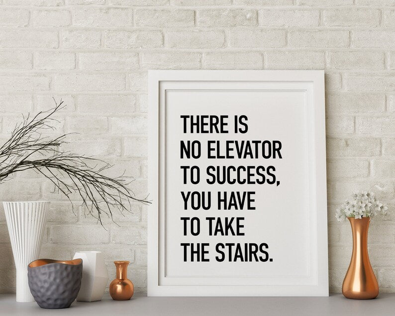 "There Is No Elevator to Success – Motivational Quote Wall Sticker for Stairs" size47x30 inch
