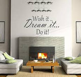 Wish it...Dream it...Do it! Wall Decals Stickers, Black size 20x40cm nc1057